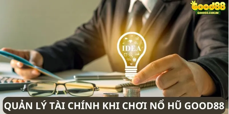 Quản lý tài chính giúp tăng phần chiến thắng